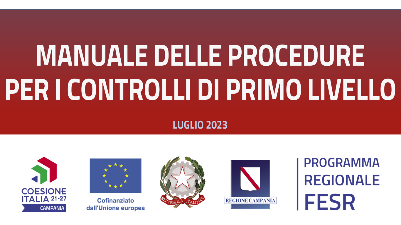 Approvato il Manuale delle procedure per i Controlli di I livello del PR Campania FESR 21/27