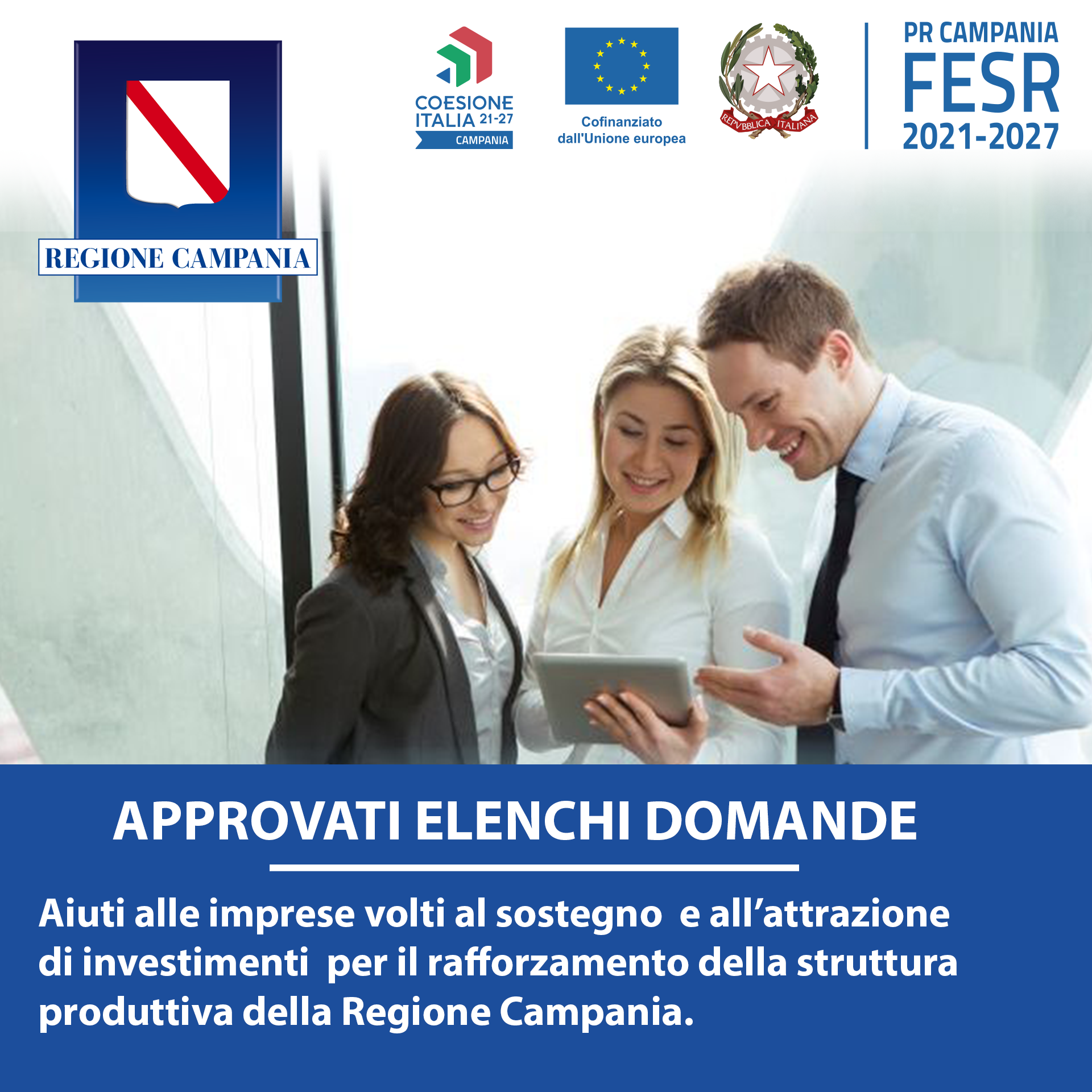 Attrazione d’investimenti per il rafforzamento della struttura produttiva della Regione Campania, approvate le graduatorie